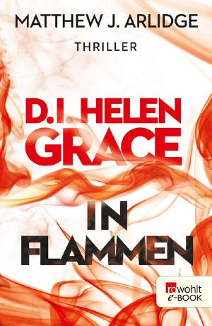 [Helen Grace 04] • In Flammen